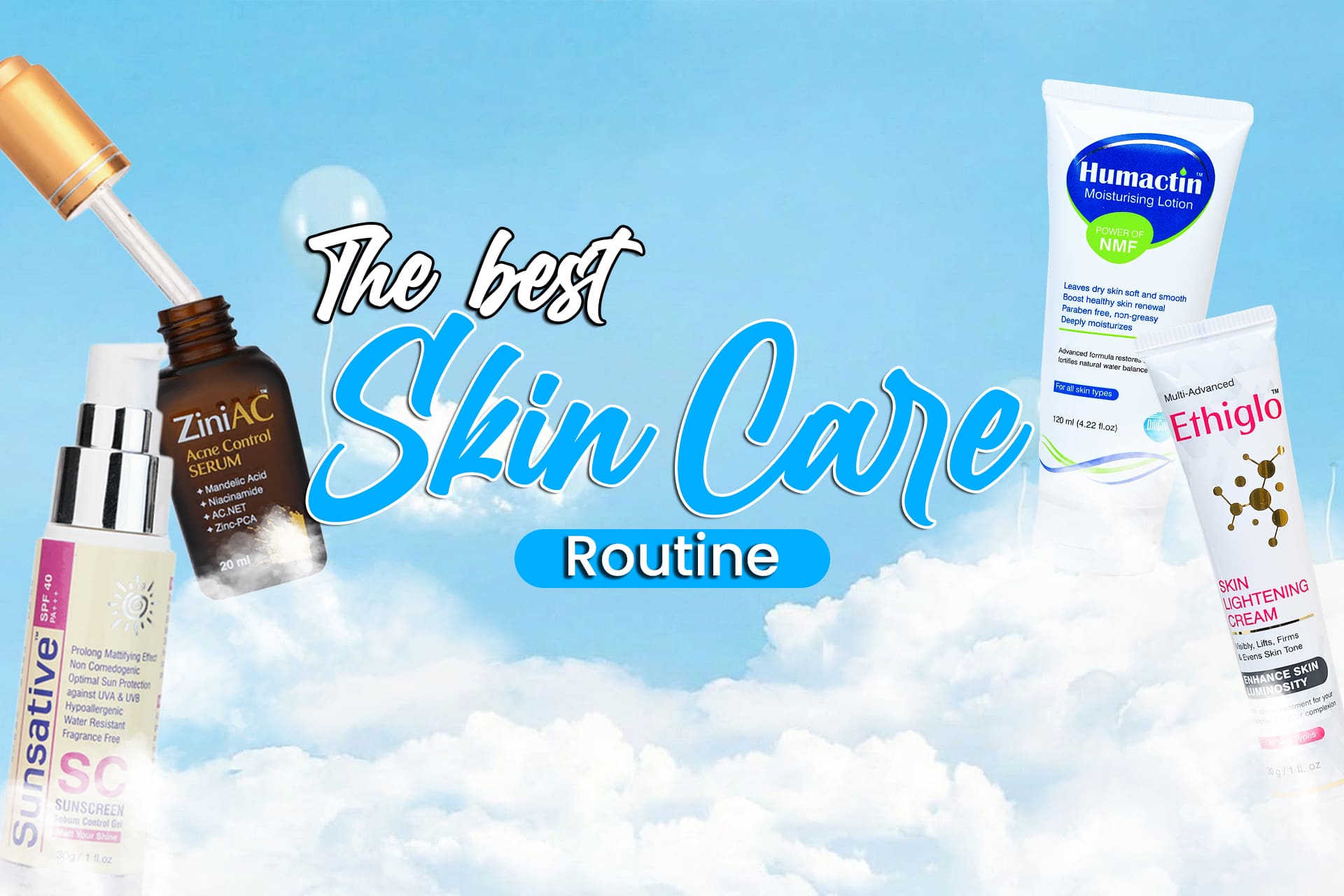 The Best Skin Care Routine in Pakistan 2026